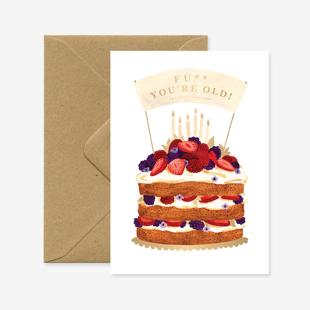 Postkaart 'F*ck you're old!'
