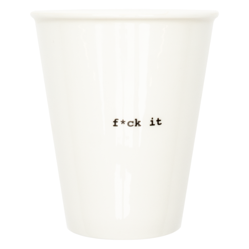 Beker 'F*ck it' - Helen B.