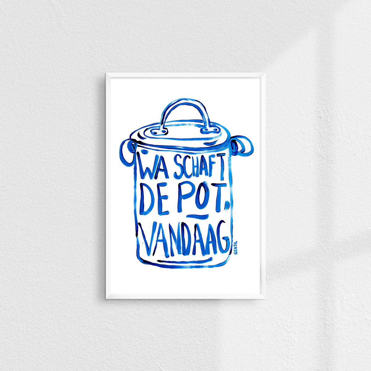 Poster 'Wat schaft de pot vandaag'