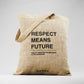 Jute draagtas - respect means future